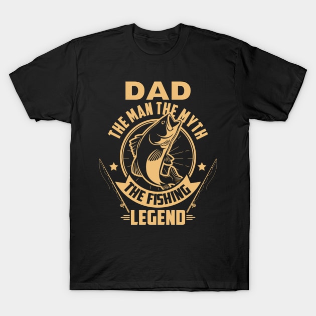 Dad the fishing legend T-Shirt by Lomitasu